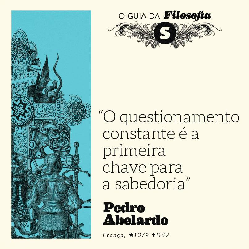 “O questionamento constante é a primeira chave para a sabedoria”, Pedro Abelardo