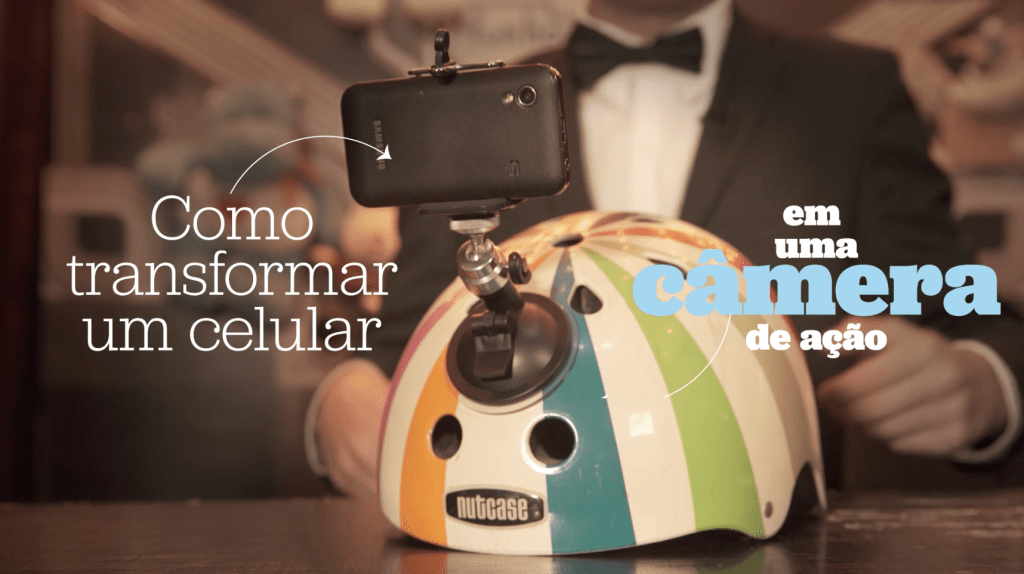 Como transformar um celular em uma câmera de ação – HACK #3