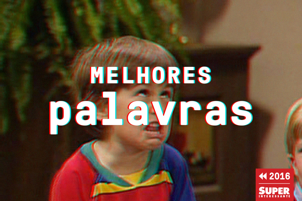 As palavras e expressões mais utilizadas em 2016