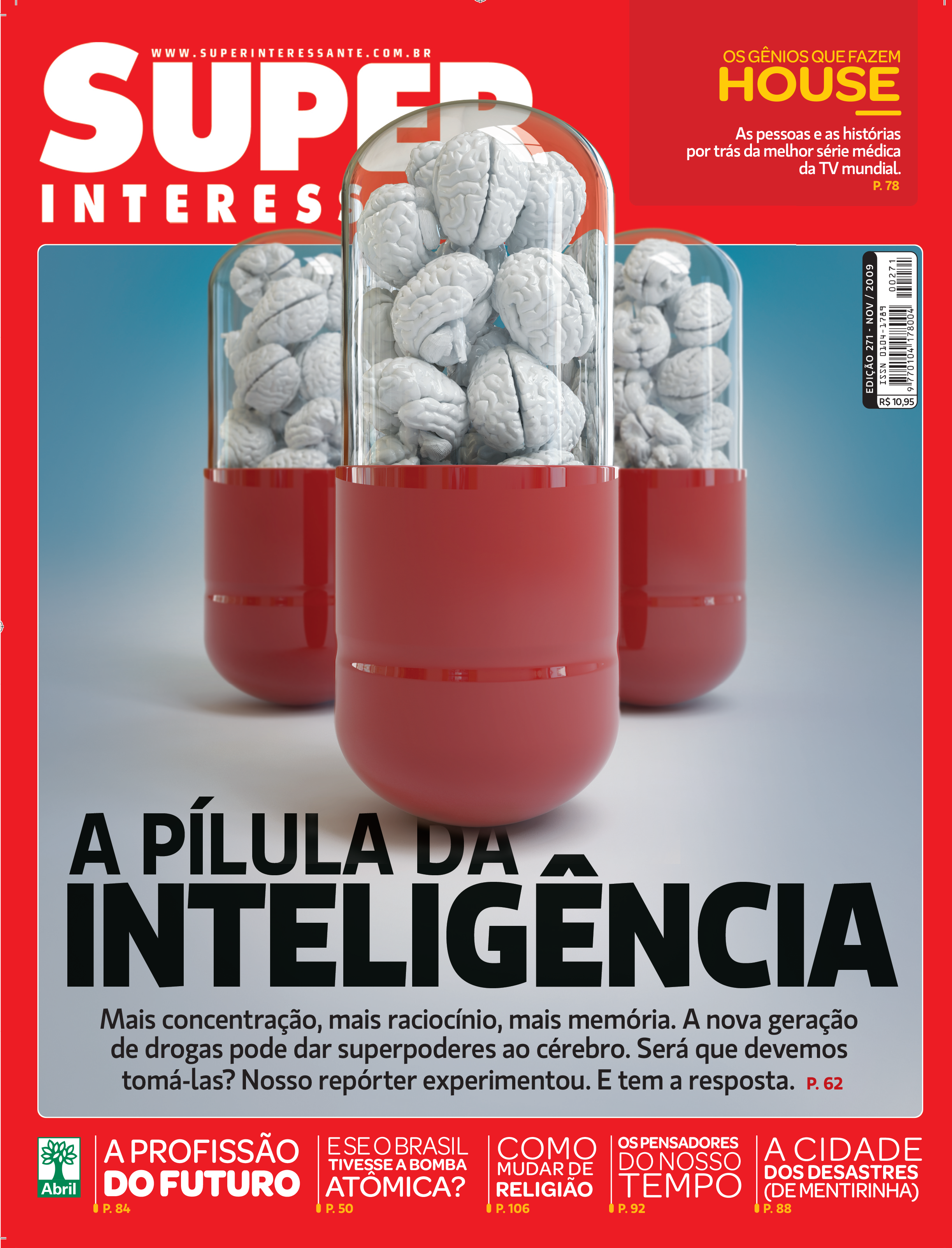 A pílula da inteligência - Novembro de 2009