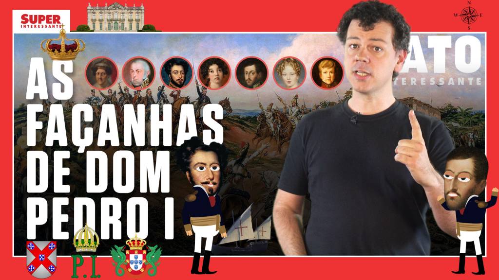As façanhas de Dom Pedro I – Fato Interessante #29