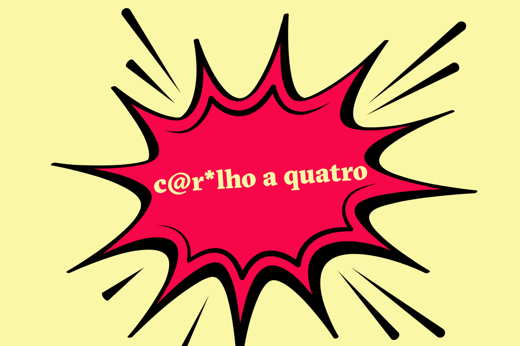 De onde veio a expressão c@r*lho a quatro