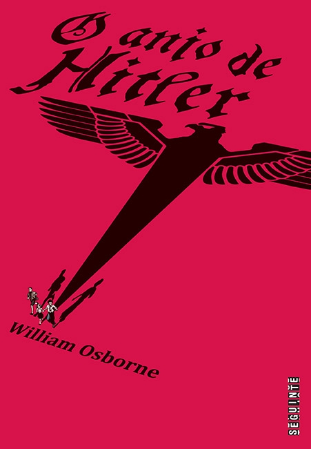 O Anjo de Hitler: espionagem e aventura em plena 2ª Guerra Mundial