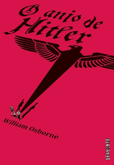 O Anjo de Hitler: espionagem e aventura em plena 2ª Guerra Mundial
