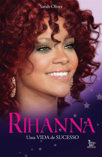 #DicaTdF: Rihanna – Uma vida de sucesso!