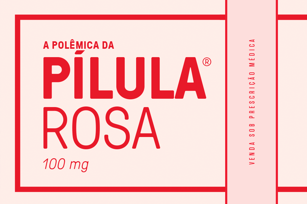 “Viagra feminino”: a polêmica história da pílula rosa