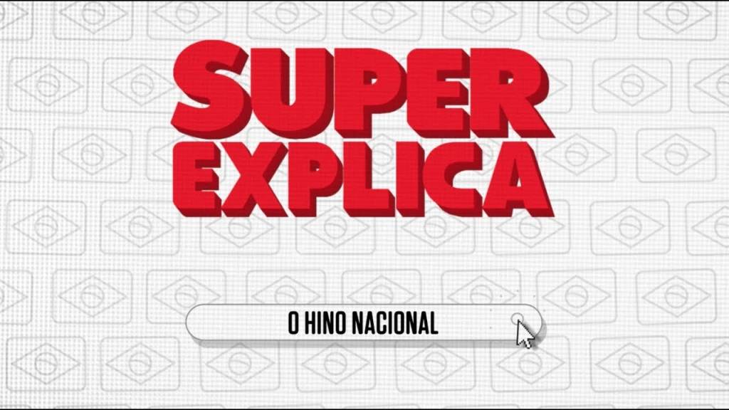 SUPER Explica: Hino Nacional