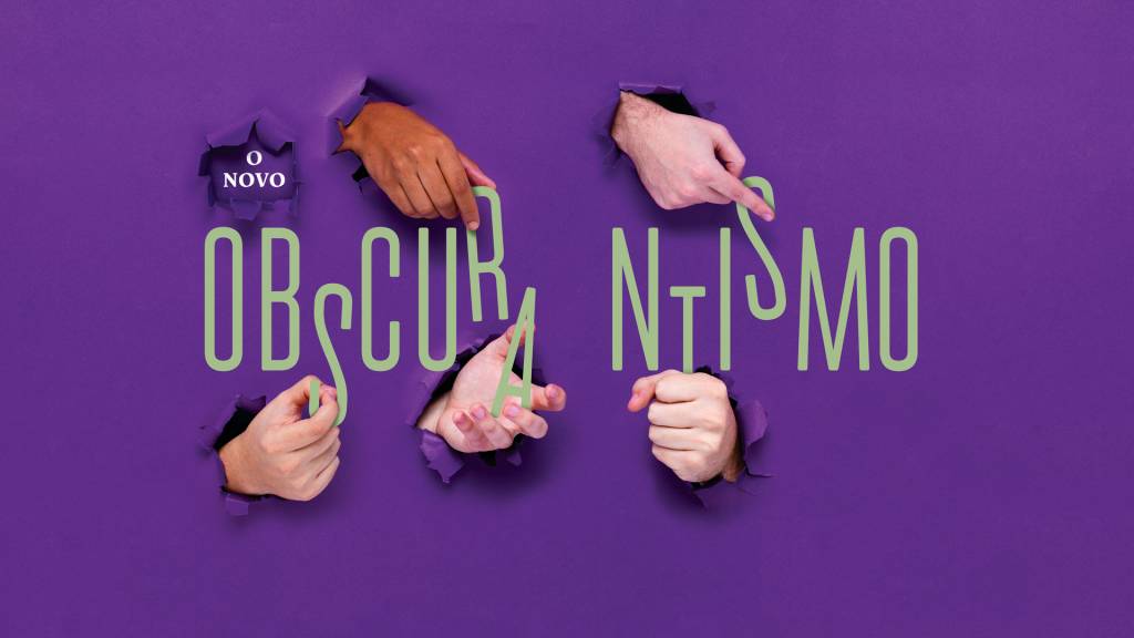 O novo obscurantismo