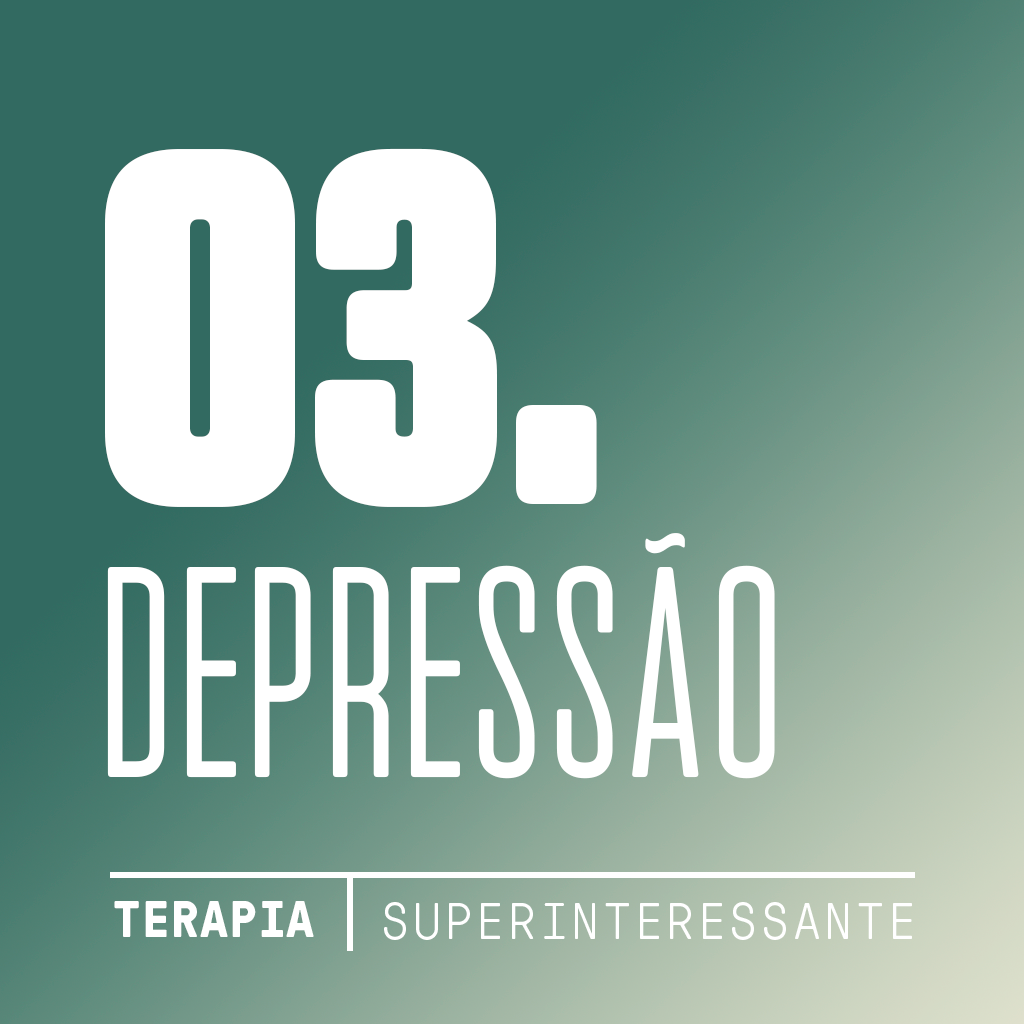Podcast Terapia #3: Depressão