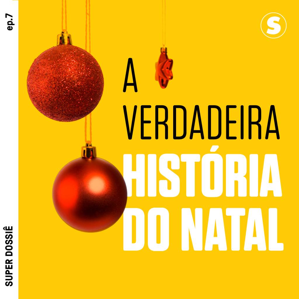 Podcast Dossiê #7: A verdadeira história do Natal