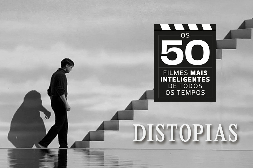 Os 50 filmes mais inteligentes de todos os tempos – Distopias