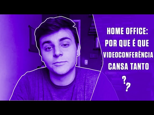 Por que fazer videoconferência cansa tanto?