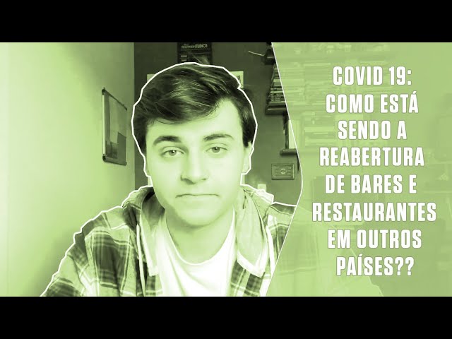 Como está sendo a reabertura de bares e restaurantes em outros países?