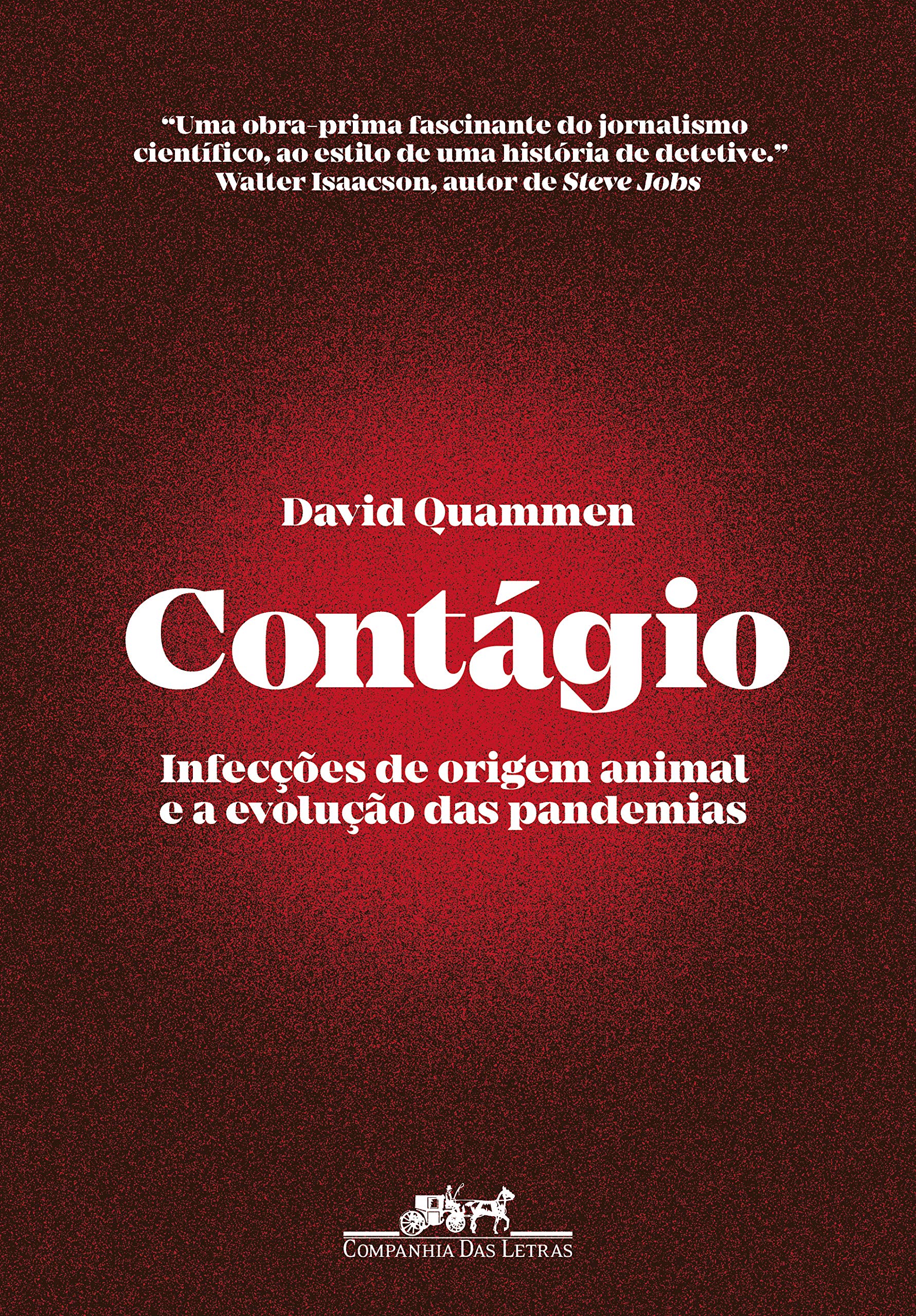 Cont&aacute;gio: Infec&ccedil;&otilde;es de origem animal e a evolu&ccedil;&atilde;o das pandemias