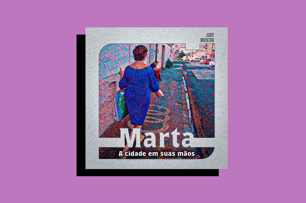 0929_podcast_marta_layout_site poster do podcast Marta, a cidade em suas mãos