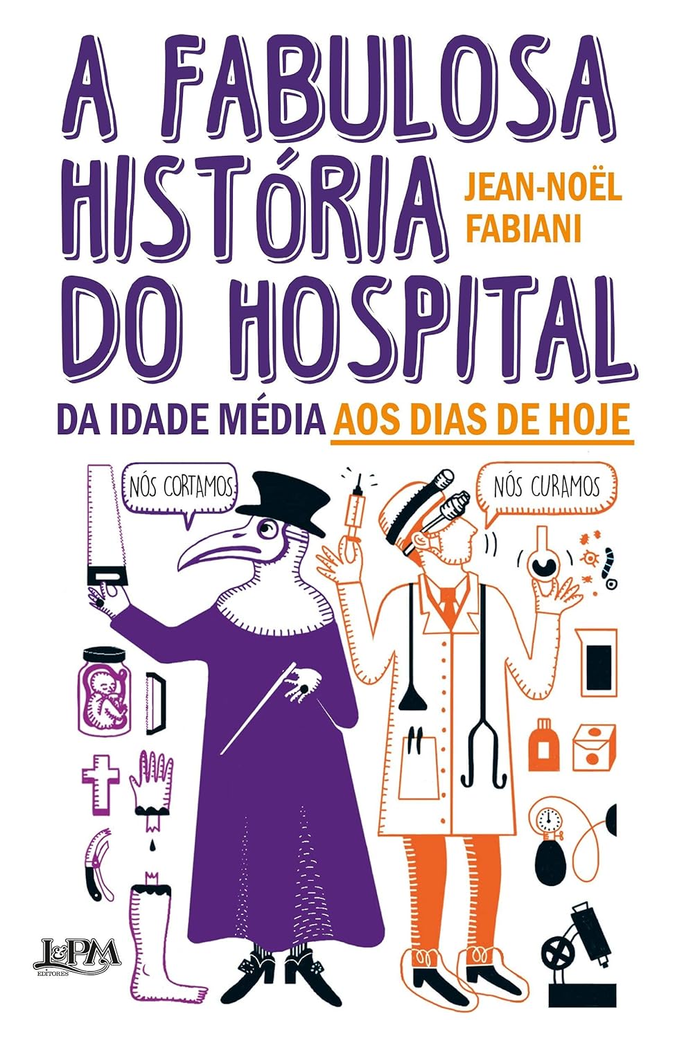 A fabulosa história do hospital