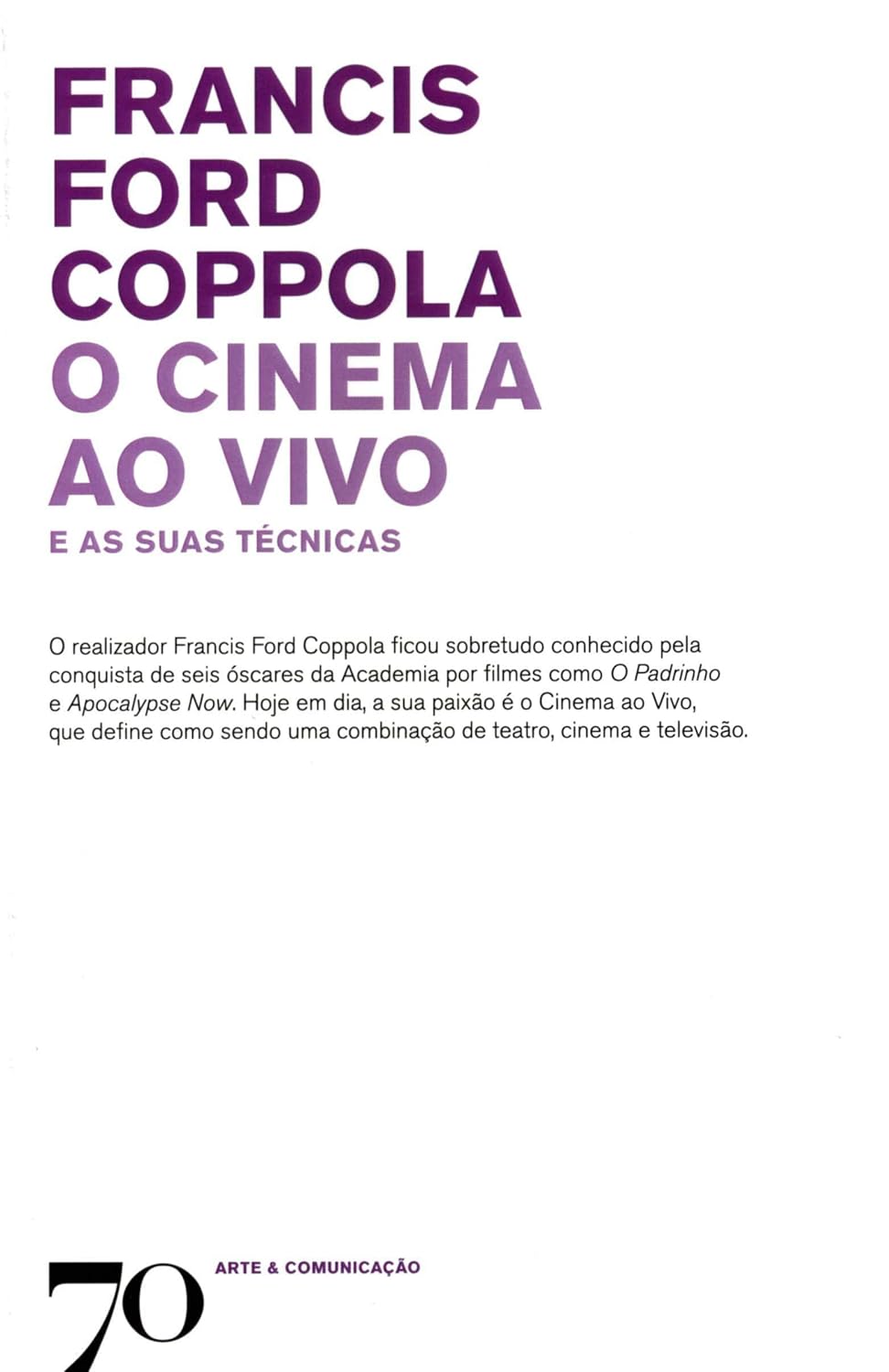 O Cinema ao Vivo e as Suas Técnicas