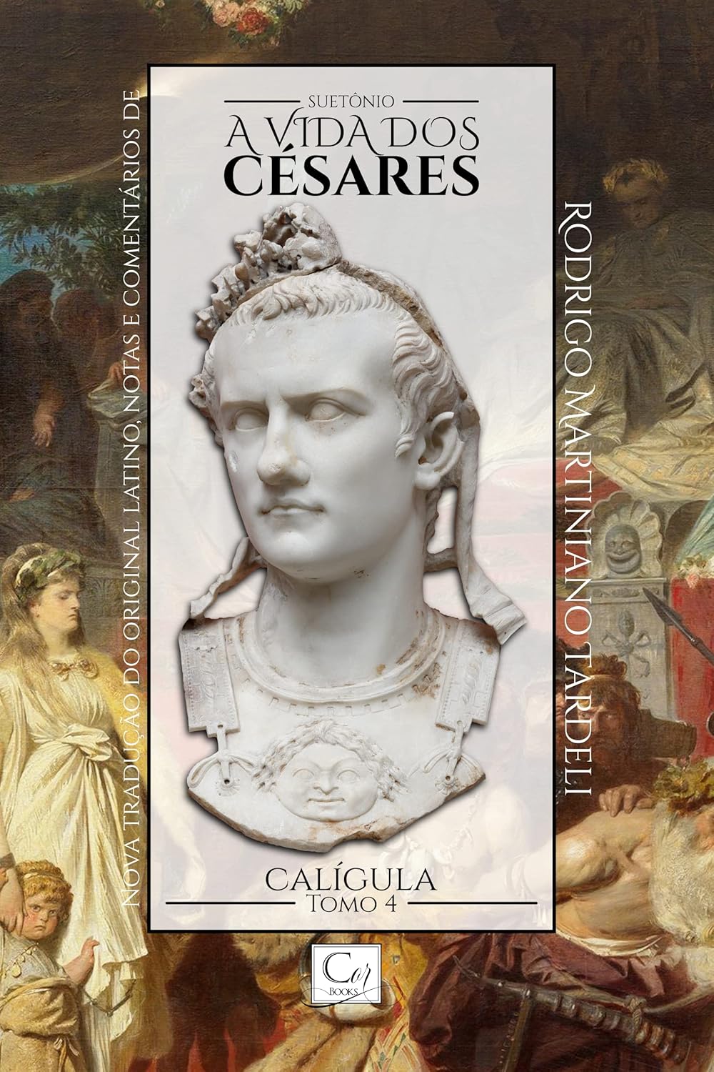 A Vida dos Césares. Calígula